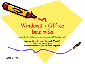 Windowsi i Office bez mia www ffzg hrinfoslcorneruserWin