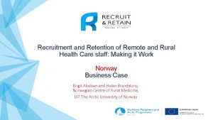 Recruitment and Retention of Remote and Rural Health