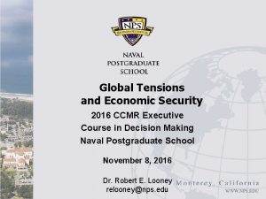 Global Tensions and Economic Security 2016 CCMR Executive