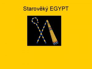 Starovk EGYPT BOHOV EGYPTA siln vra v posmrtn