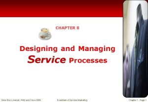 CHAPTER 8 Designing and Managing Service Slide by