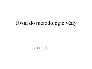 vod do metodologie vdy J Hendl Vda Utdn