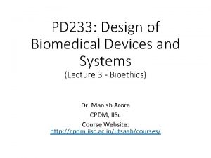 PD 233 Design of Biomedical Devices and Systems