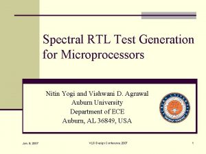 Spectral RTL Test Generation for Microprocessors Nitin Yogi