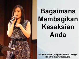 Bagaimana Membagikan Kesaksian Anda Dr Rick Griffith Singapore