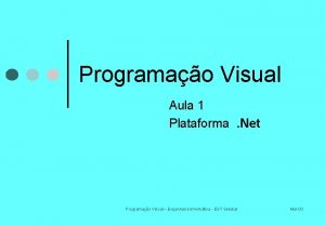 Programao Visual Aula 1 Plataforma Net Programao Visual