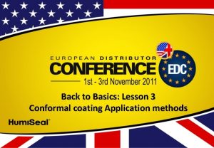 Back to Basics Lesson 3 Conformal coating Application