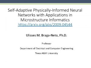 SelfAdaptive PhysicallyInformed Neural Networks with Applications in Microstructure