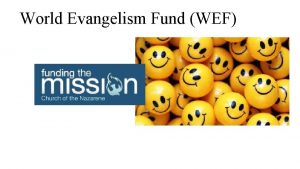 World Evangelism Fund WEF World Evangelism Fund WEF