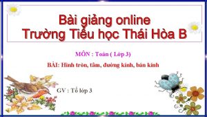 Bi ging online Trng Tiu hc Thi Ha