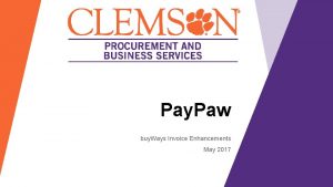 Pay Paw buy Ways Invoice Enhancements May 2017