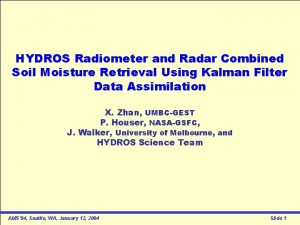 HYDROS Radiometer and Radar Combined Soil Moisture Retrieval