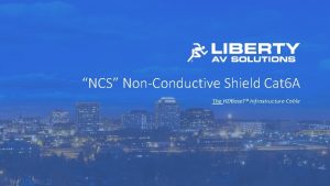 NCS NonConductive Shield Cat 6 A The HDBase