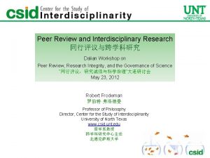 Peer Review and Interdisciplinary Research Dalian Workshop on