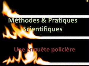 Mthodes Pratiques Scientifiques Une enqute policire er 1