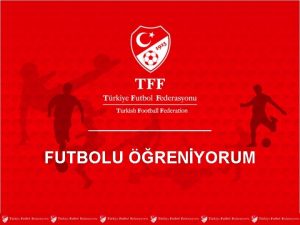 FUTBOLU RENYORUM Futbol 11er kiilik iki takm arasnda