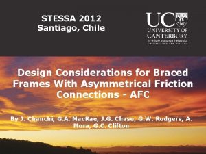 STESSA 2012 Santiago Chile Design Considerations for Braced