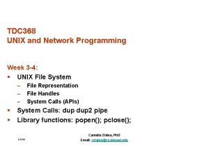 TDC 368 UNIX and Network Programming Week 3