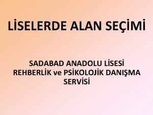 LSELERDE ALAN SEM SADABAD ANADOLU LSES REHBERLK ve