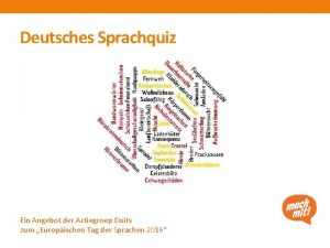 Deutsches Sprachquiz Ein Angebot der Actiegroep Duits zum