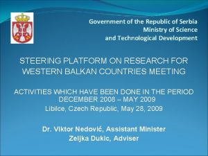 Government of the Republic of Serbia Ministry of