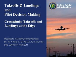 Takeoffs Landings and Pilot Decision Making Crosswinds Takeoffs