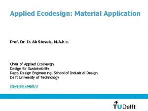 Applied Ecodesign Material Application Prof Dr Ir Ab