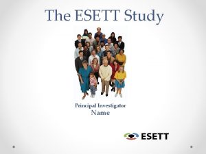 The ESETT Study Principal Investigator Name Emergency Department