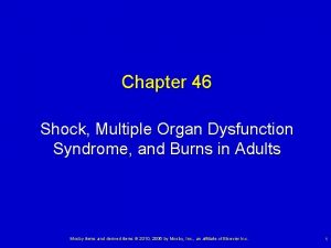 Chapter 46 Shock Multiple Organ Dysfunction Syndrome and