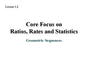 Lesson 1 2 Core Focus on Ratios Rates