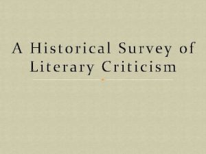 A Historical Survey of Literary Criticism Practical Criticism