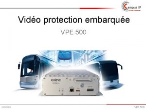 Vido protection embarque VPE 500 23102021 VPE 500