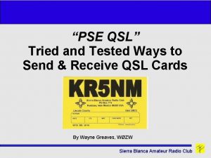 PSE QSL Tried and Tested Ways to Send