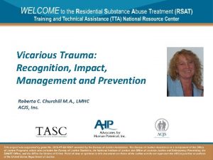 Vicarious Trauma Recognition Impact Management and Prevention Roberta