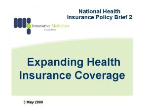 National Health Insurance Policy Brief 2 Expanding Health