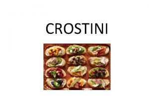 CROSTINI Article Questions Read this article and answer