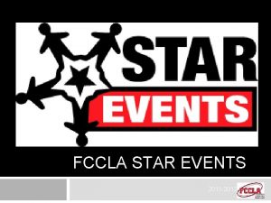 FCCLA STAR EVENTS 2011 2012 Advocacy Recognizes participants