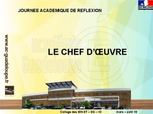 JOURNEE ACADEMIQUE DE REFLEXION LE CHEF DUVRE College