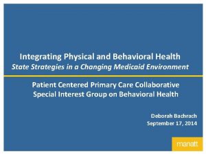 Integrating Physical and Behavioral Health State Strategies in