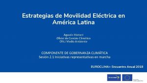 Estrategias de Movilidad Elctrica en Amrica Latina Agustn