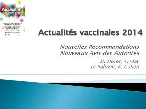 Actualits vaccinales 2014 Nouvelles Recommandations Nouveaux Avis des