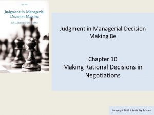 Judgment in Managerial Decision Making 8 e Chapter