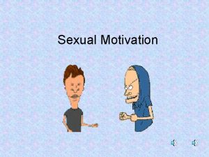 Sexual Motivation Sex Is Natural We are all