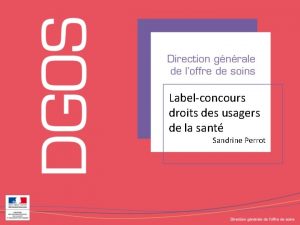 Labelconcours droits des usagers de la sant Sandrine