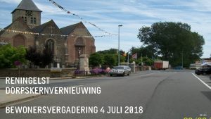 RENINGELST DORPSKERNVERNIEUWING BEWONERSVERGADERING 4 JULI 2018 1 2021