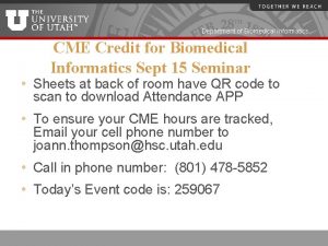 Department of Biomedical Informatics CME Credit for Biomedical