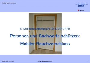 Mobiler Rauchverschluss 8 Kommandantentag am 20 02 2010