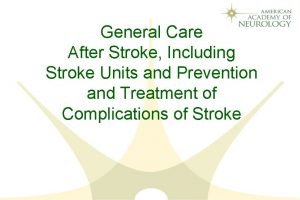 General Care After Stroke Including Stroke Units and