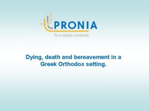 Dying death and bereavement in a Greek Orthodox