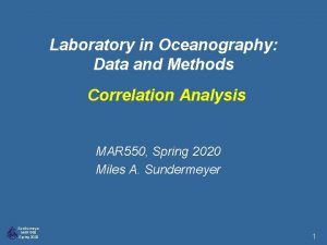 Laboratory in Oceanography Data and Methods Correlation Analysis